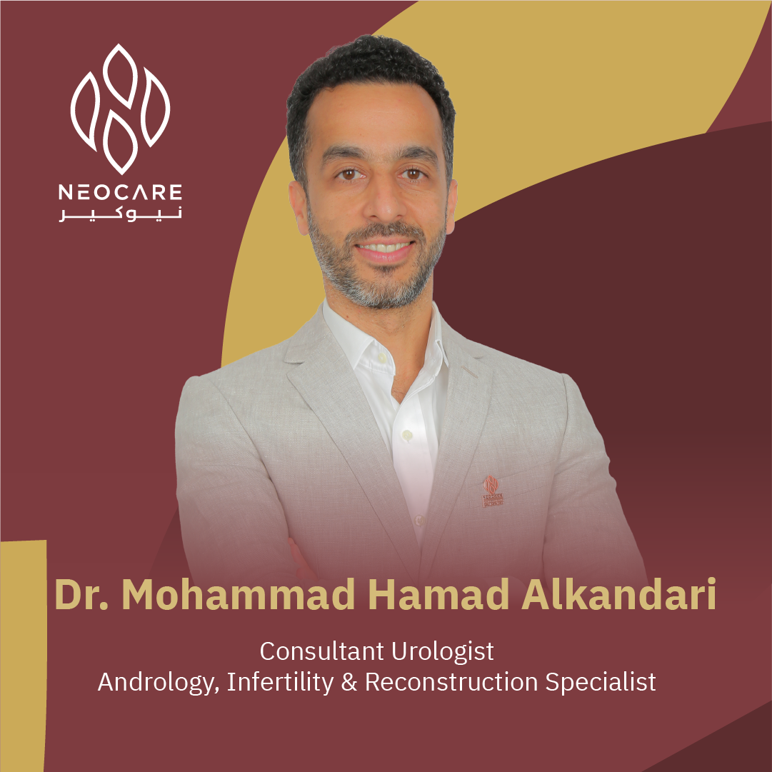 Dr. Mohammad Hamad Alkandari - Consultant Urologist · Andrology, Infertility & Reconstruction Specialist, NEOCARE Kuwait