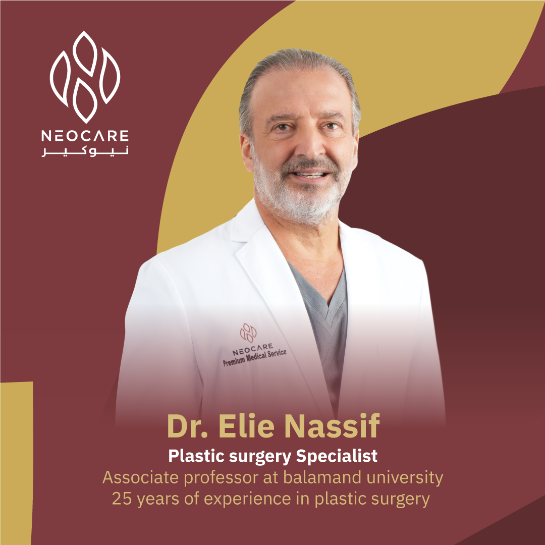 Dr. Elie Nassif - Plastic Surgery Specialist, NEOCARE Kuwait